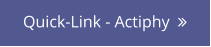 Quick-Link - Actiphy  