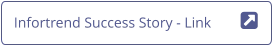 Infortrend Success Story - Link	