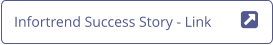 Infortrend Success Story - Link	
