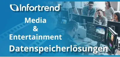 Infortrend Datenspeicherlösungen für M&E