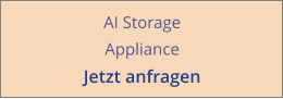 AI Storage Appliance Jetzt anfragen