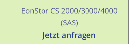 EonStor CS 2000/3000/4000 (SAS) Jetzt anfragen