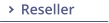 Reseller