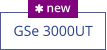 GSe 3000UT  new