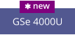 GSe 4000U  new