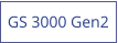 GS 3000 Gen2