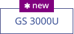 GS 3000U  new