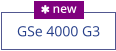GSe 4000 G3  new