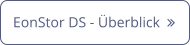 EonStor DS - Überblick  