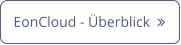 EonCloud - Überblick  