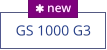 GS 1000 G3  new