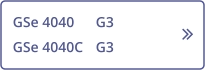 GSe 4040   G3  GSe 4040C   G3   