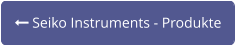 Seiko Instruments - Produkte